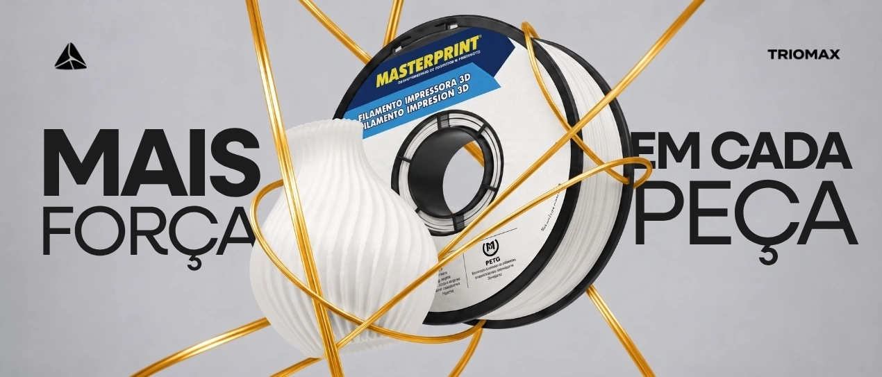 Mais força em cada peça — filamento PETG Masterprint